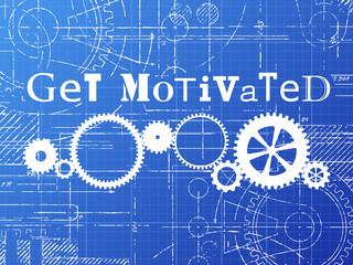 Get Motivated Blueprint Tech Drawing