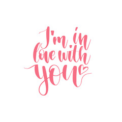 Obraz premium I Am In Love With You hand lettering phrase.Vector February 14 calligraphy on white background.Valentines day typography