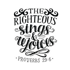 Hand lettering The righteous sings and rejoces.