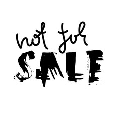 Not for sale handwritten lettering. Grunge dry brush inscription. Typography banner. Hand drawn calligraphy. Vector illustration.