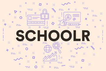 Conceptual business illustration with the words schoolr