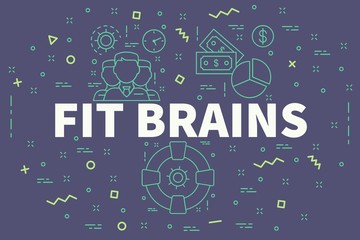 Fototapeta premium Conceptual business illustration with the words fit brains