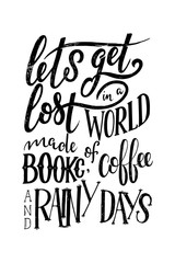 Hand lettering quote with sketches for coffee shop or cafe. Hand drawn vintage typography collection isolated on white background