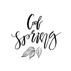 Cool Spring - Hand drawn inspiration quote. Vector typography design element. Spring lettering poster. Good for t-shirts, prints, cards, banners.