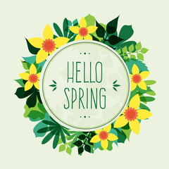 Hello Spring. Spring Frame with Green Leaves and Yellow Daffodils. Flat Design Style. 