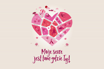 Mapa miłości „Moje serce jest tam gdzie Ty!” w kształcie serca z okazji Walentynek 14 lutego - dnia zakochanych - obrazy, fototapety, plakaty