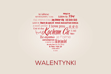 Duże czerwone serce z napisami „Kocham Cię” w wielu językach z podpisem „Walentynki” - obrazy, fototapety, plakaty