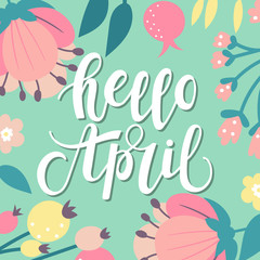 Hello April - floral background