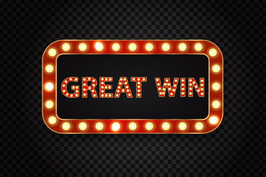 Vector realistic isolated retro neon billboard for great win with glowing lamps on the transparent background. Concept of winner, lottery, casino and award ceremony.
