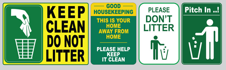 Fototapeta premium set of Clean sticker sign for plant site outdoor (please do not litter, place all refuse in trash receptacles, keep our restroom clean, pitch in put trash in it's place, keep bathroom clean)