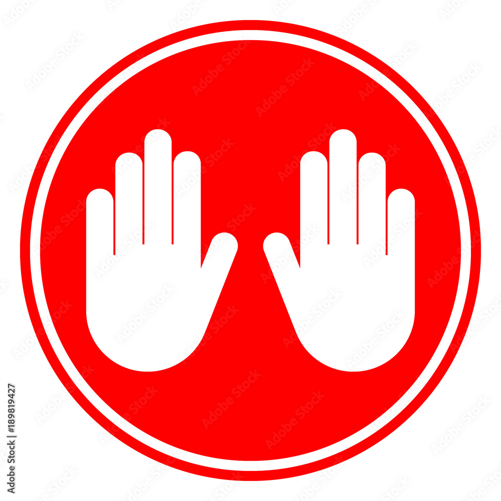 Sticker NO ENTRY sign in red circle. Two STOP hands. Vector icon.