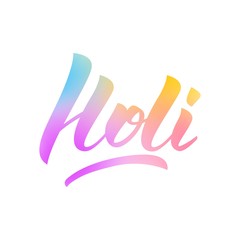 Holi. Colorful vibrant Holi lettering. Holi festival of colors, spring, love