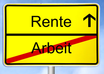 Gelbes Ortsschild zeigt Ende der Arbeit und Beginn der Rente