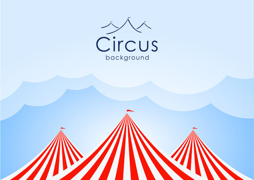 Circus background with blue sky, clouds and tents.