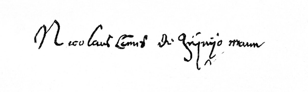 Autograph of Nikola &Scaron;ubić Zrinski, defender of Szigetv&aacute;r Fortress, 1566 (from Spamers Illustrierte  Weltgeschichte, 1894, 5[1], 463)
