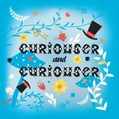 Foto op Aluminium Alice in wonderland background with hand painted lettering quote "curiouser and curiouser" © mila_okie