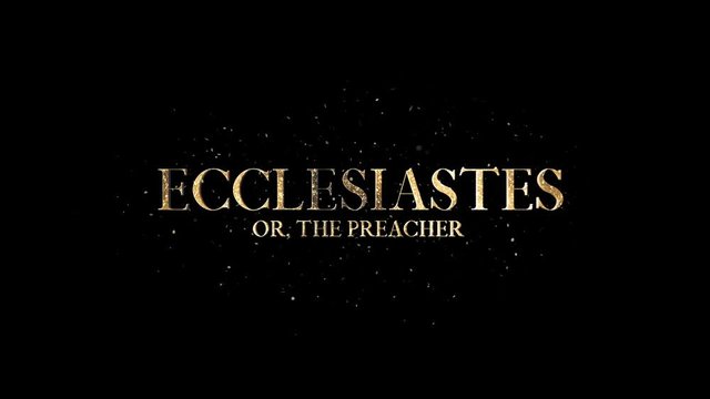 Ecclesiastes Or, The Preacher + Alpha Channel