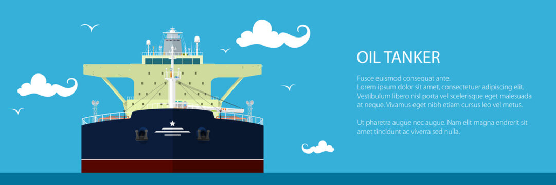Front View of the Oil Tanker , Banner of International Freight Transportation, Vessel for the Transportation of Liquid Goods and Text, Vector Illustration