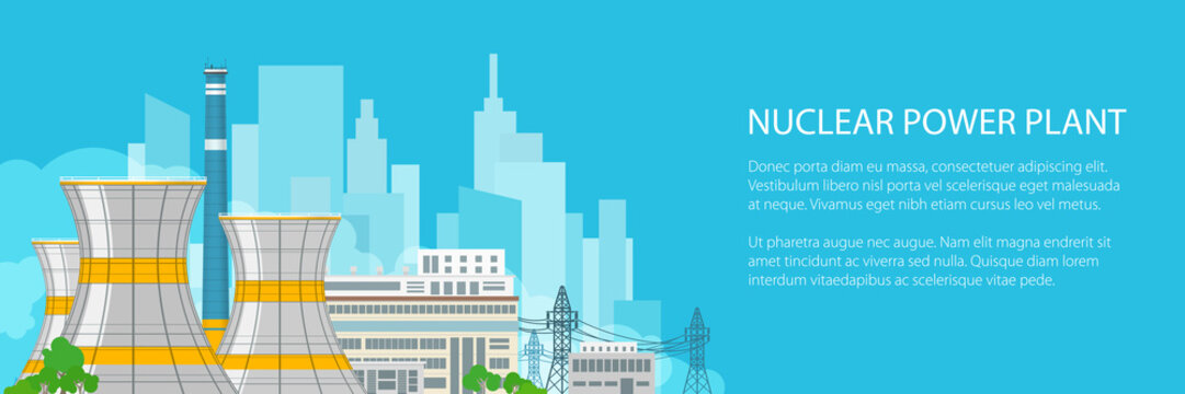Banner of Electric Transmission from a Nuclear Power Plant, Thermal Power Station on the Background of the City and Text, Vector Illustration