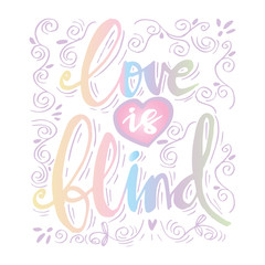 Love is blind hand lettering