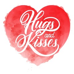 Hugs and Kisses lettering slogan on rich red heart watercolor background . Vector vintage illustration. Perfect for Valentine's day design.