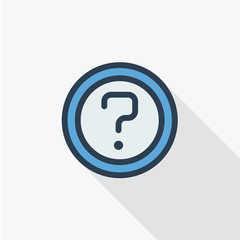 Question mark, FAQ button. Ask for help stamp. Need information. Query thin line flat color icon. Linear vector illustration. Pictogram isolated on white background. Colorful long shadow design.