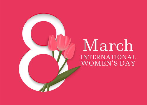 8 March. International Women's Day. Template for posters or cards with number 8 and tulips. Vector illustration
