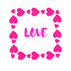 Romantic Text Love in Hearts Frame on White Background for Valentines Day Greeting Card or Web