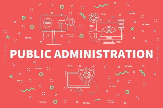Conceptual business illustration with the words public administration