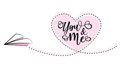 'You and me' lettering motivation poster