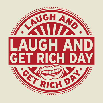 Laugh and Get Rich Day rubber stamp