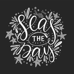Seas the day. Vector card.