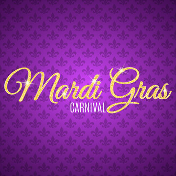 Flyer for Mardi Gras carnival. Gold glitter text with golden sparkles. Seamless pattern from purple heraldic lily. Fleur de lis symbol for a masquerade. Gold particles shine. Vector