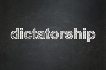 Obraz premium Political concept: text Dictatorship on Black chalkboard background
