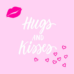 Hugs and kisses! Modern calligraphy phrase and romantic hand drawn doodle.