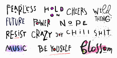 Abstract quote lettering set. Calligraphy inspiration graphic design typography element. Hand written postcard. Cute simple vector sign grunge style. Textile print feminism power music resist wild