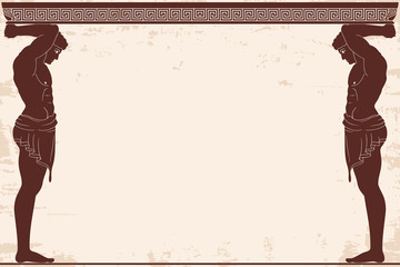 Ancient Greek background with two Atlant and a national ornament. Old beige papyrus with the aging effect.