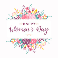 International Women s Day. Vector template with flowers and lettering.