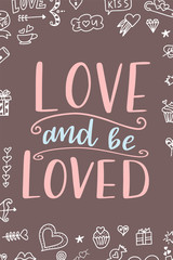 Valentine Day poster. Hand drawn poster or card. Love messages. handwritten calligraphy tex. Vector illustration