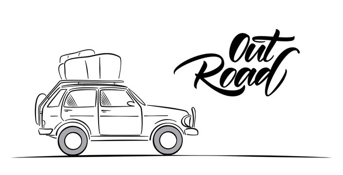 Hand drawn travel car and handwritten lettering of Out Road. Sketch line design.