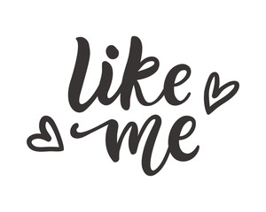 Like me Social Media Blog Phrase, isolated on white