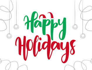 Vector Hand drawn type lettering of Happy Holidays with Santa Claus hats and Christmas decoration