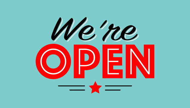 We Are Open