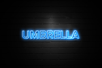 Umbrella  neon Sign on brickwall
