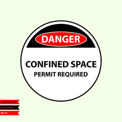 Fototapeta premium Confined sign in vector style version, easy to use and print