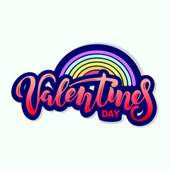 Valentines Day text with rainbow isolated on background. Hand drawn lettering as Valentines Day logo, badge, icon, patch. Template for St. Valentine's Day, invitation, party, greeting card, web.