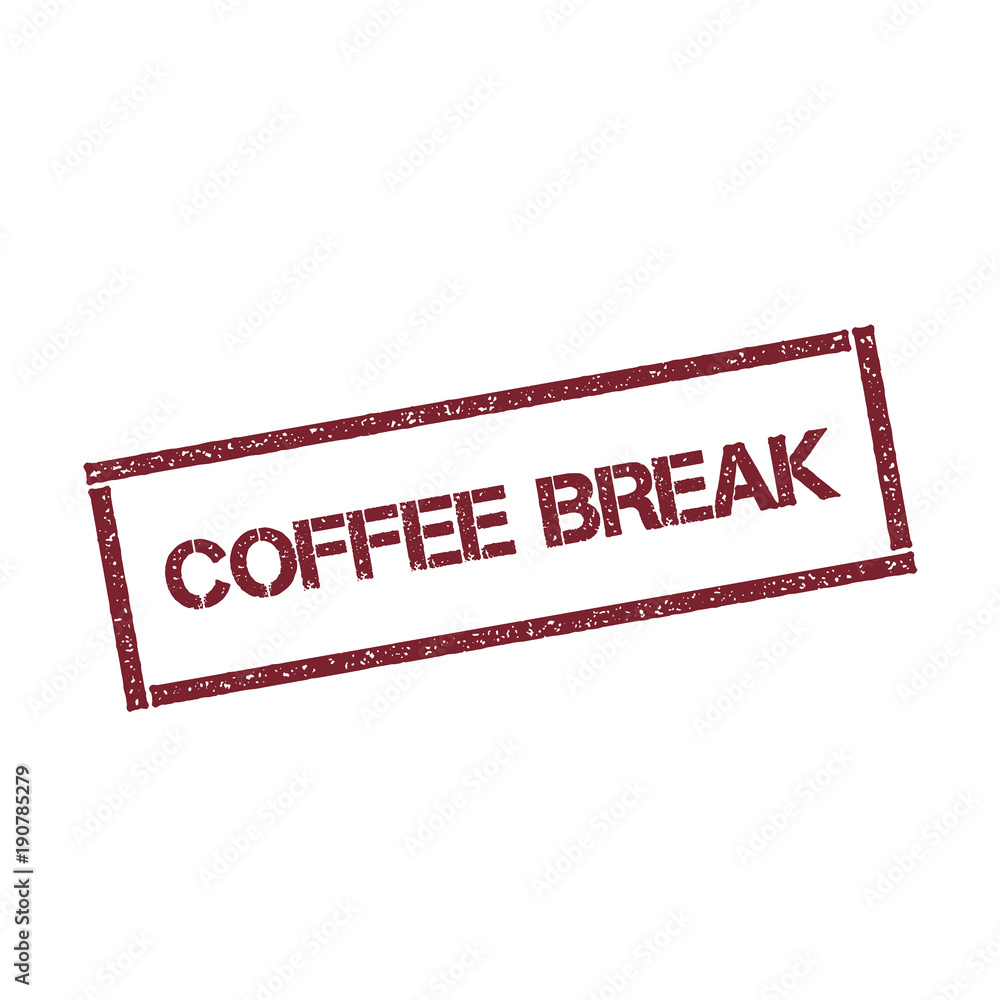 Poster coffee break rectangular stamp. textured red seal with text isolated on white background, vector ill