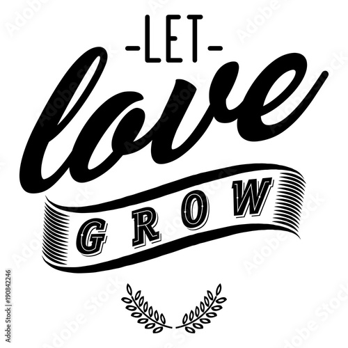 Free Free 279 Let Love Grow Svg Free SVG PNG EPS DXF File