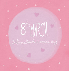 8th March International women's day word and pink heart watercolor painting illustration