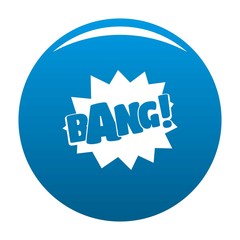 Comic boom bang icon vector blue circle isolated on white background 